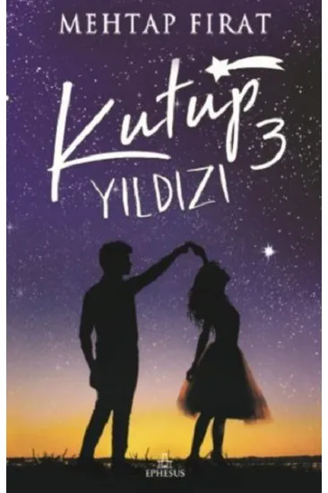Kutup Yıldızı - 3 (Ciltli) Kutup Yıldızı - 3 (Ciltli)