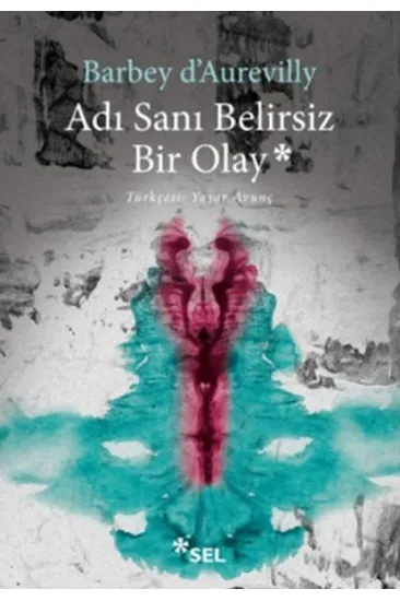Adı Sanı Belirsiz Bir Olay Adı Sanı Belirsiz Bir Olay