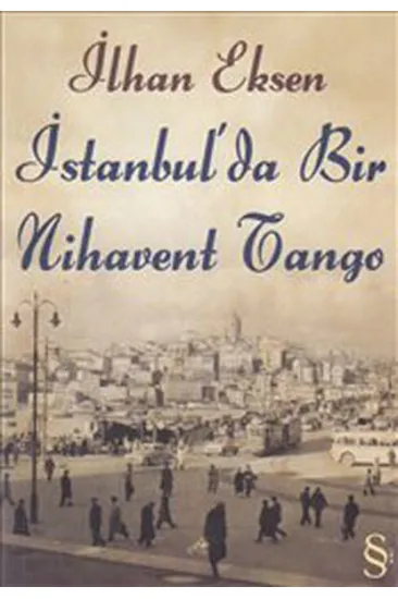 İstanbul'da Bir Nihavent Tango İstanbul'da Bir Nihavent Tango