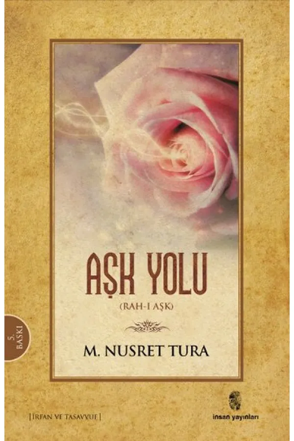 Aşk Yolu (Rah-ı Aşk III ) Aşk Yolu (Rah-ı Aşk III )