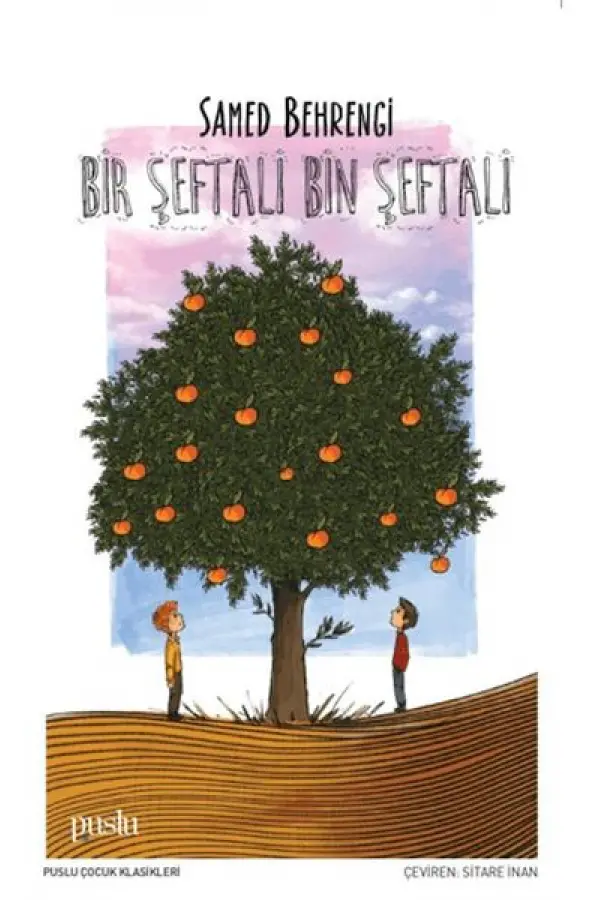 Bir Şeftali Bin Şeftali Bir Şeftali Bin Şeftali