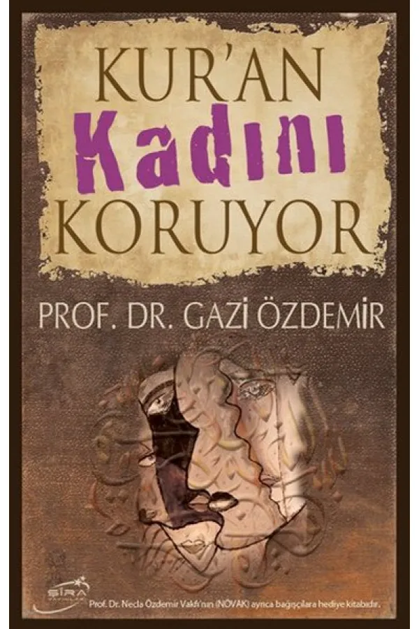 Kur'an Kadını Koruyor Kur'an Kadını Koruyor