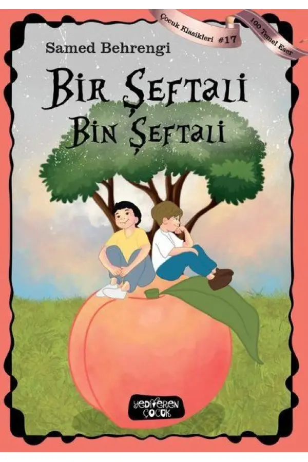 Bir Şeftali Bin Şeftali Bir Şeftali Bin Şeftali
