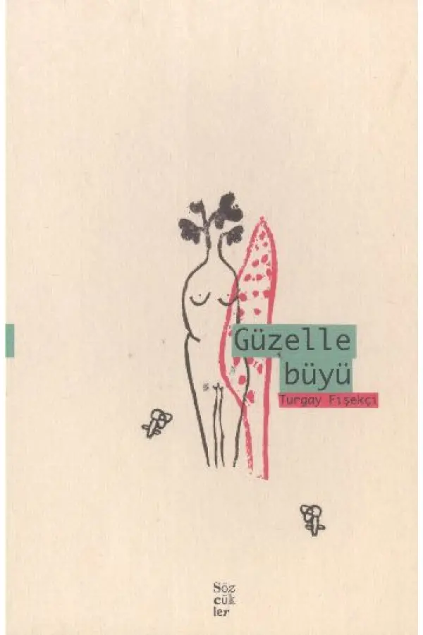 Güzelle Büyü