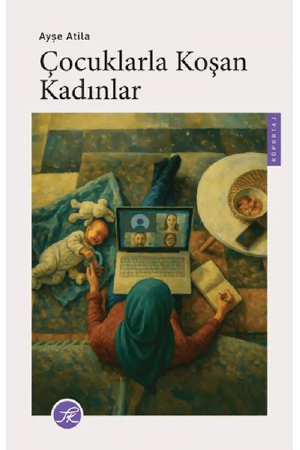 Çocuklarla Koşan Kadınlar Çocuklarla Koşan Kadınlar