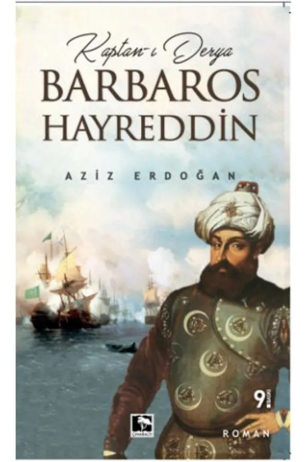 Kaptan-ı Derya Barbaros Hayreddin Kaptan-ı Derya Barbaros Hayreddin