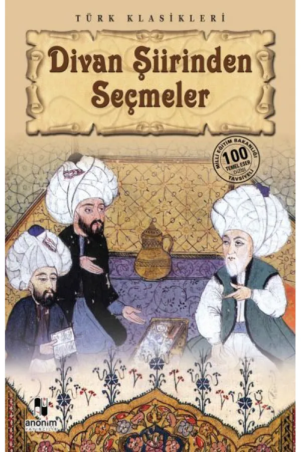Divan Şiirinden Seçmeler