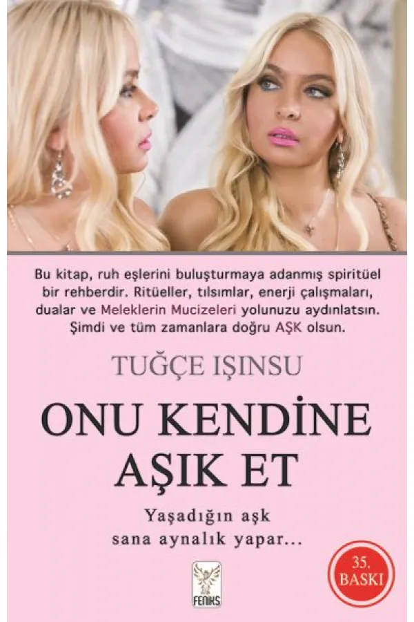 Onu Kendine Aşık Et Onu Kendine Aşık Et