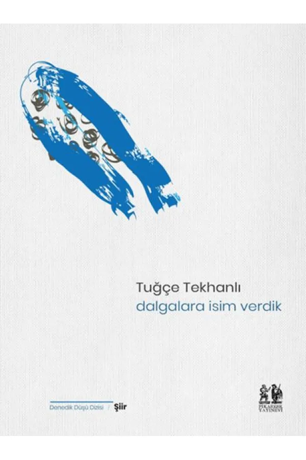 Dalgalara İsim Verdik Dalgalara İsim Verdik