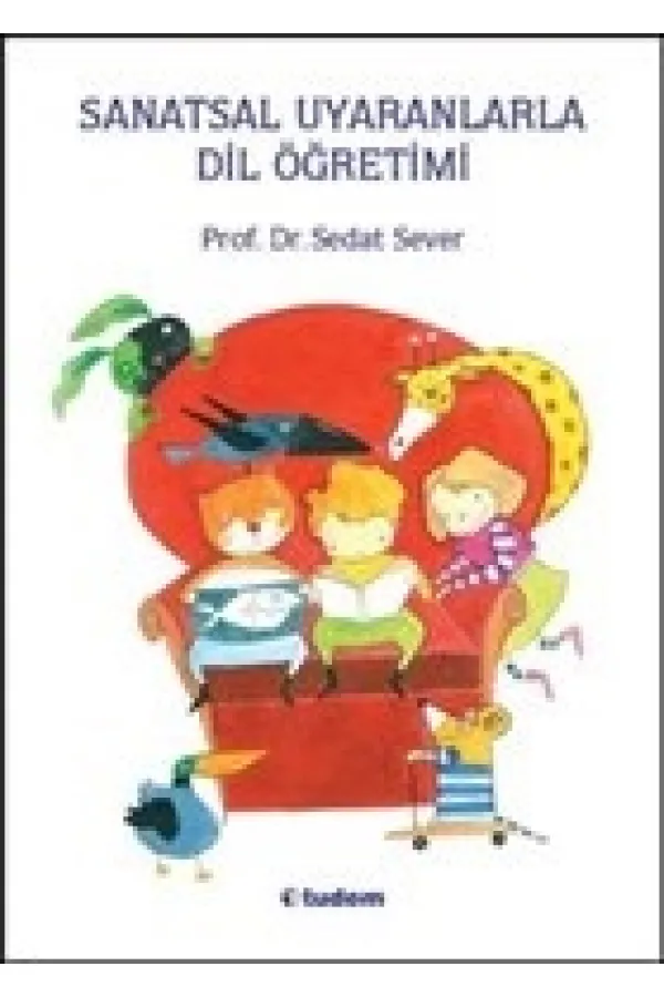 Sanatsal Uyaranlarla Dil Öğretimi Sanatsal Uyaranlarla Dil Öğretimi