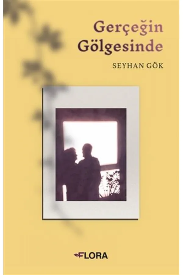 Gerçeğin Gölgesinde Gerçeğin Gölgesinde