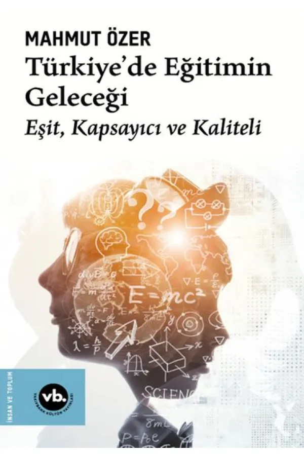 Türkiye'de Eğitimin Geleceği Türkiye'de Eğitimin Geleceği