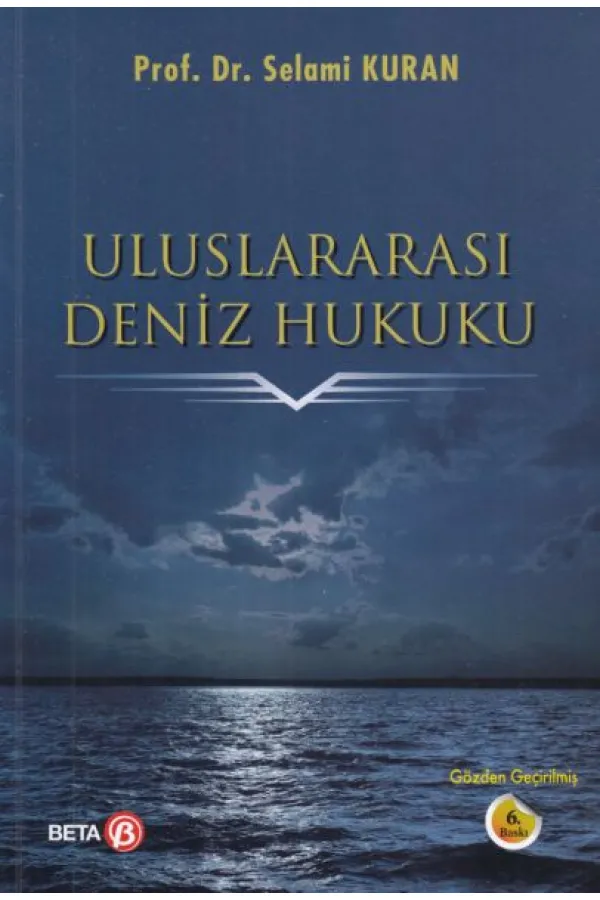 Uluslararası Deniz Hukuku Uluslararası Deniz Hukuku