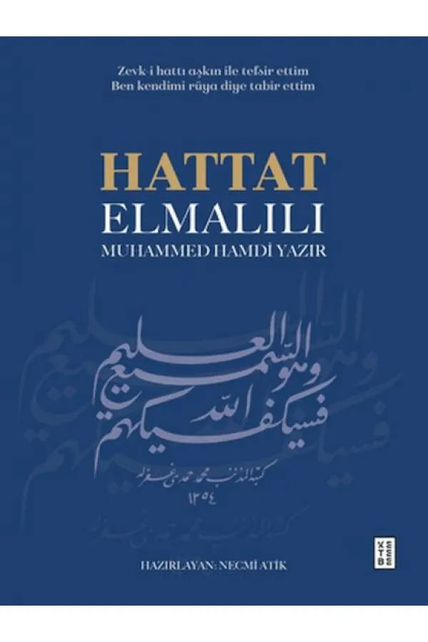 Hattat Elmalılı Muhammed Hamdi Yazır Hattat Elmalılı Muhammed Hamdi Yazır