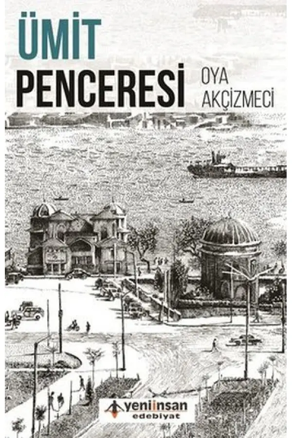 Ümit Penceresi Ümit Penceresi