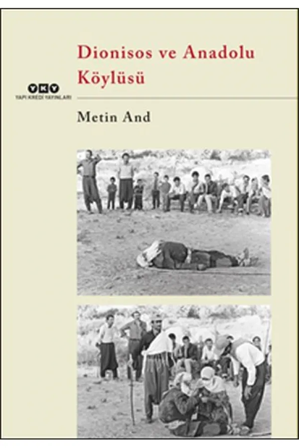 Dionisos ve Anadolu Köylüsü Dionisos ve Anadolu Köylüsü
