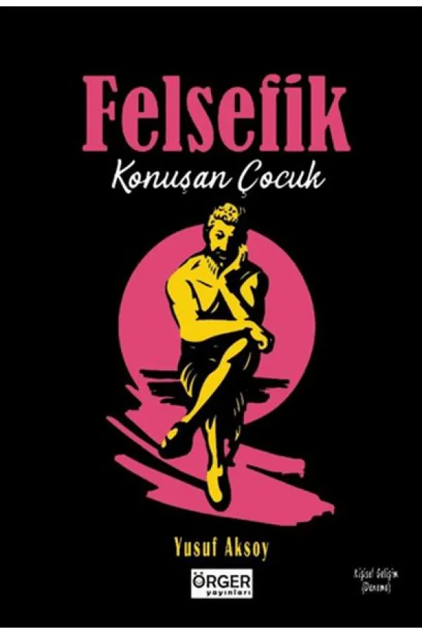 Felsefik Konuşan Çocuk Felsefik Konuşan Çocuk