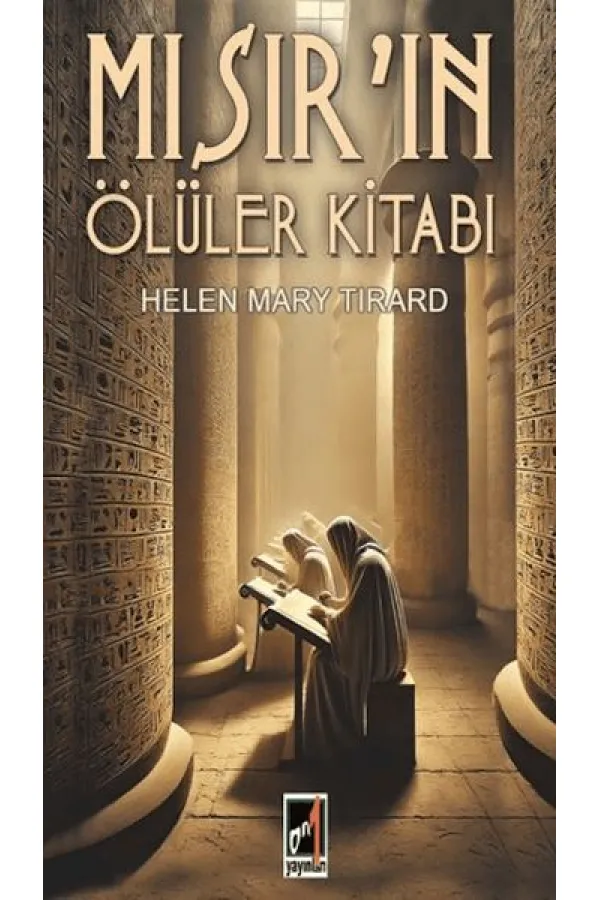 Mısır’ın Ölüler Kitabı Mısır’ın Ölüler Kitabı