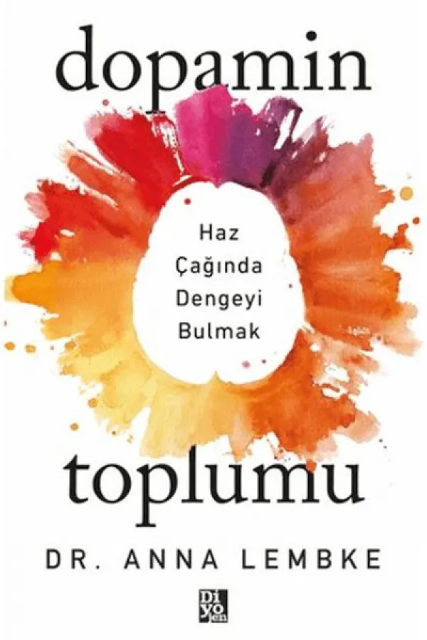 Dopamin Toplumu Dopamin Toplumu
