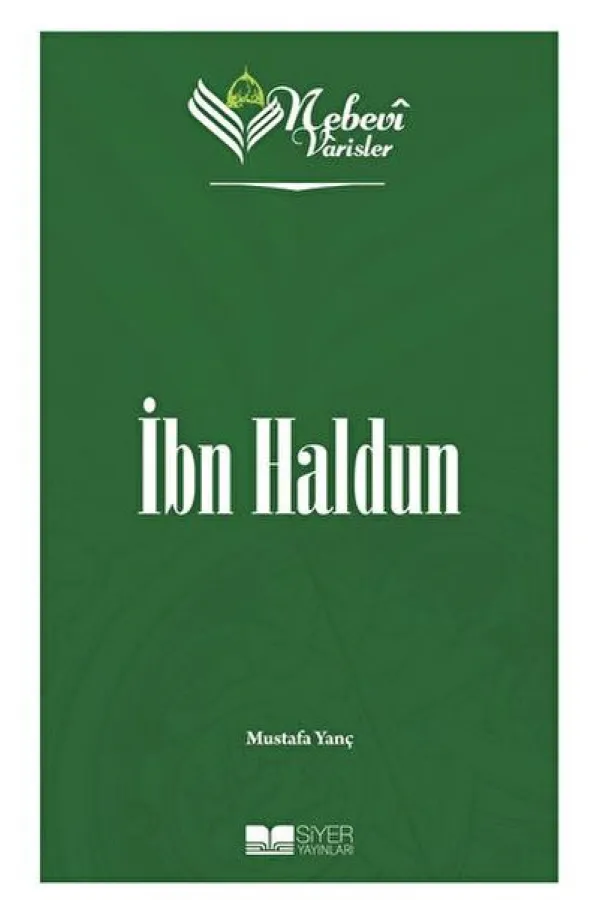 İbn Haldun - Nebevi Varisler 69 İbn Haldun - Nebevi Varisler 69