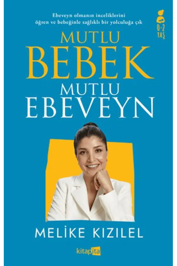Mutlu Bebek, Mutlu Ebeveyn Mutlu Bebek, Mutlu Ebeveyn