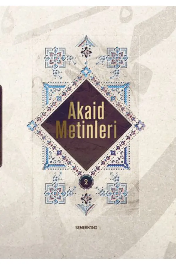 Akaid Metinleri 2 Akaid Metinleri 2