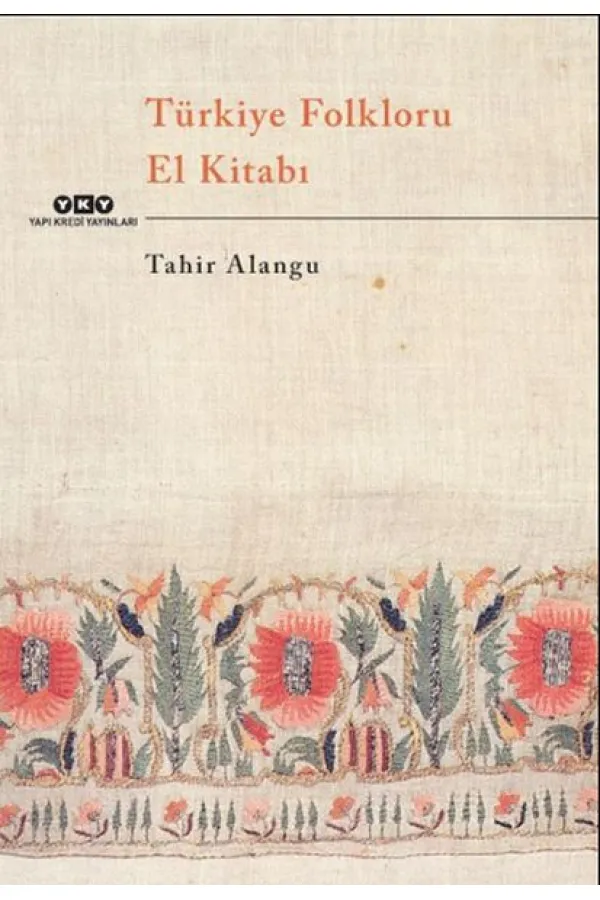 Türkiye Folkloru El Kitabı Türkiye Folkloru El Kitabı