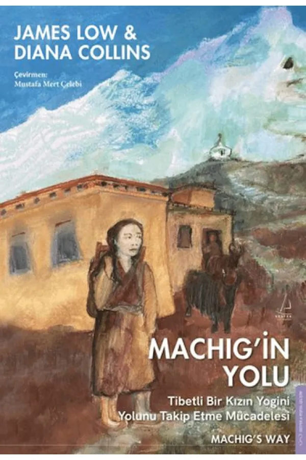 Machig'in Yolu Machig'in Yolu