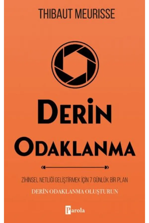 Derin Odaklanma Derin Odaklanma