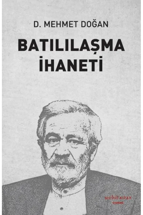 Batılılaşma İhaneti Batılılaşma İhaneti