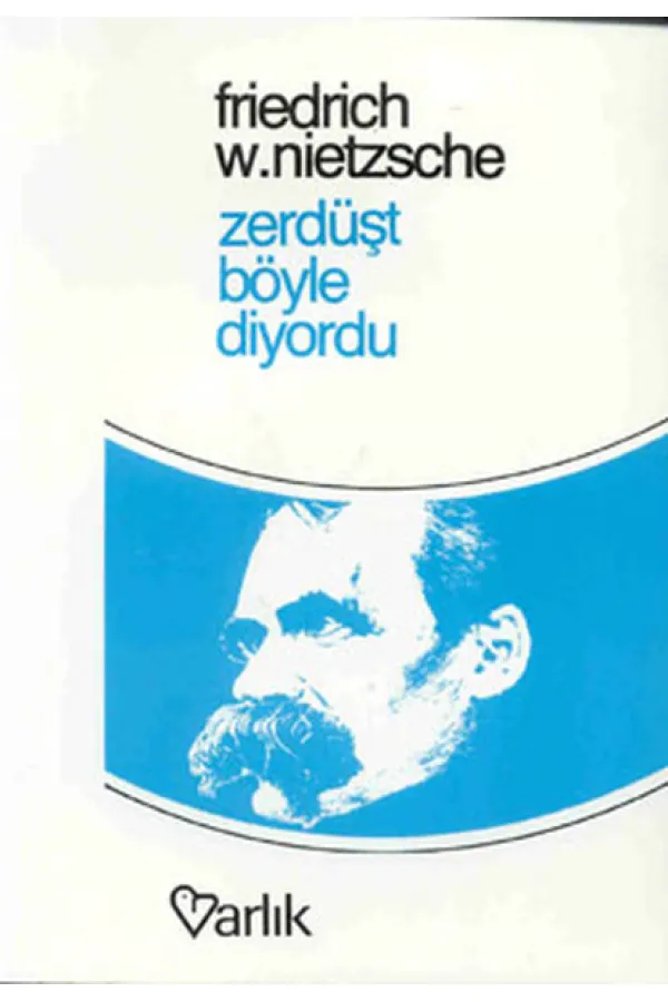Zerdüşt Böyle Diyordu Zerdüşt Böyle Diyordu