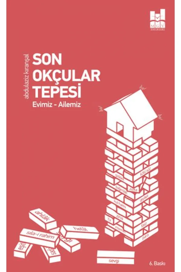 Son Okçular Tepesi - Evimiz-Ailemiz Son Okçular Tepesi - Evimiz-Ailemiz