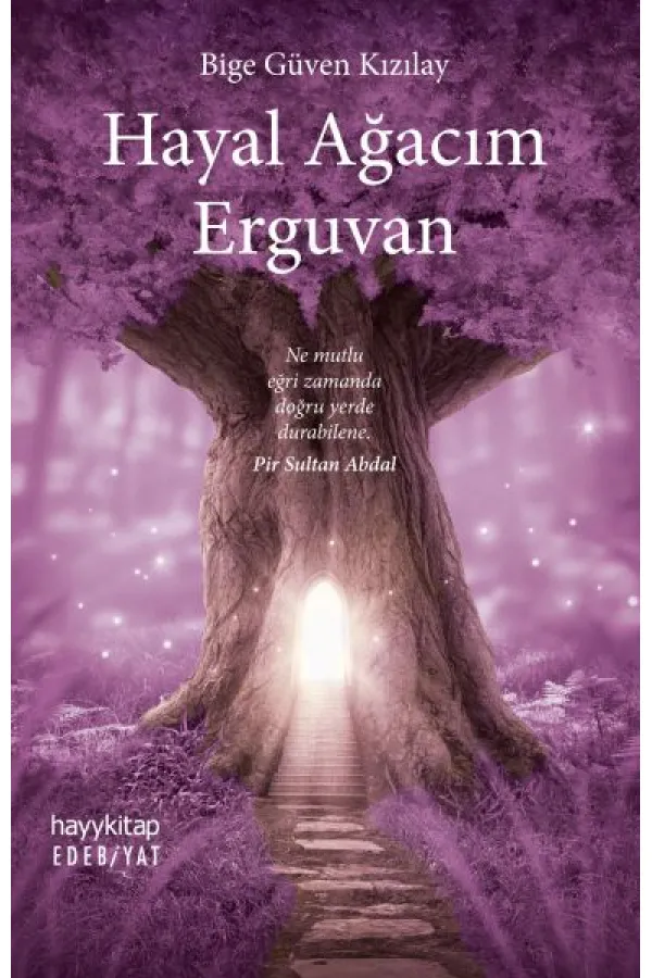 Hayal Ağacım Erguvan