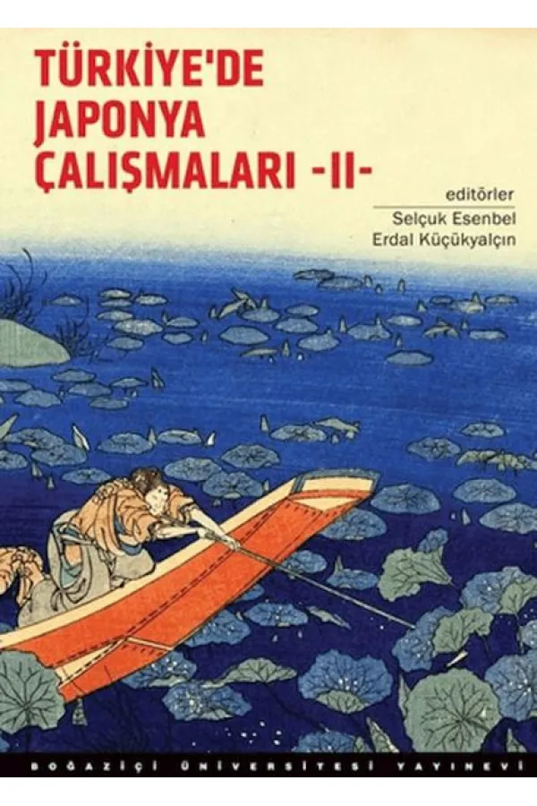 Türkiye'De Japonya Çalışmaları 2 Türkiye'De Japonya Çalışmaları 2