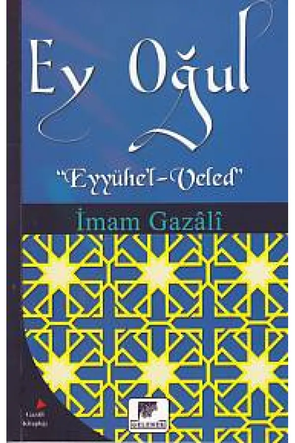 Ey Oğul Ey Oğul