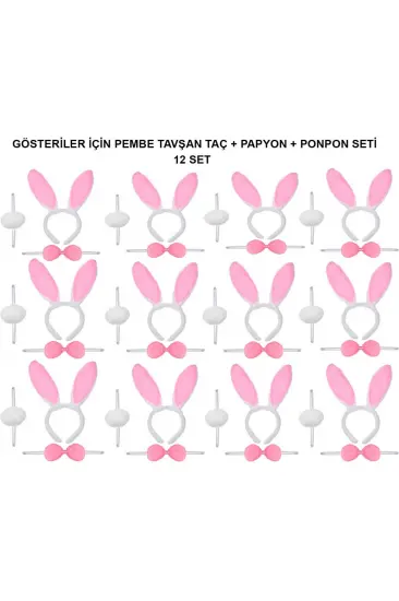 Pembe Tavşan Kostüm Seti – Taç, Papyon, Ponpon (12’li Paket) Pembe Tavşan Kostüm Seti – Taç, Papyon, Ponpon (12’li Paket)